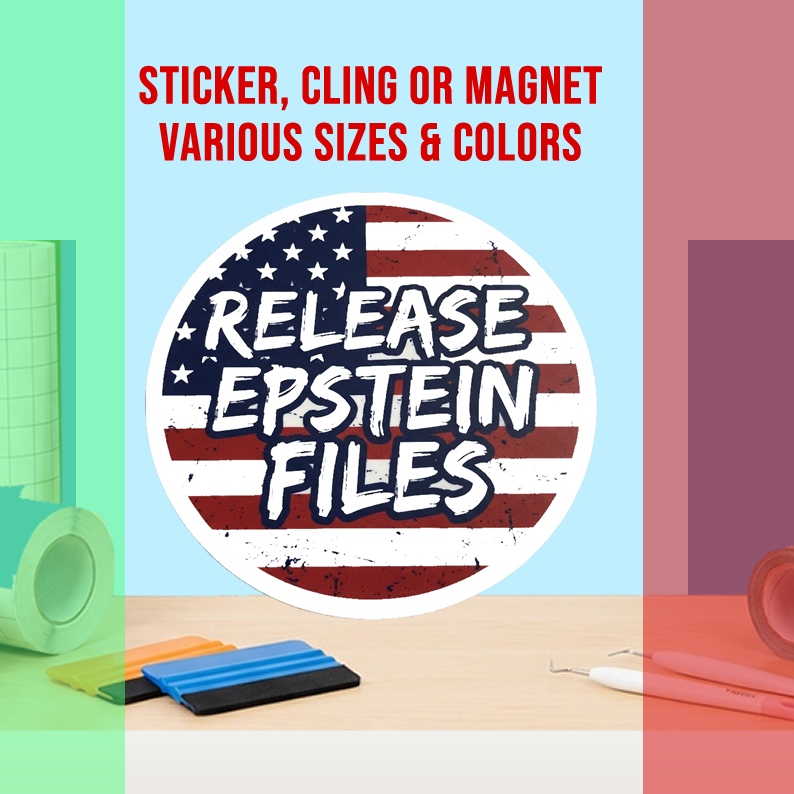Release Epstein Files Sticker  Window Cling or Magnet with Laminate Coating in Various Sizes