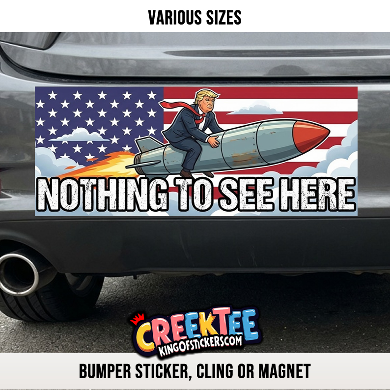 Nothing To See Here Vinyl Bumper Sticker  Window Cling or Magnet in UV Laminate Coating and Various Sizes