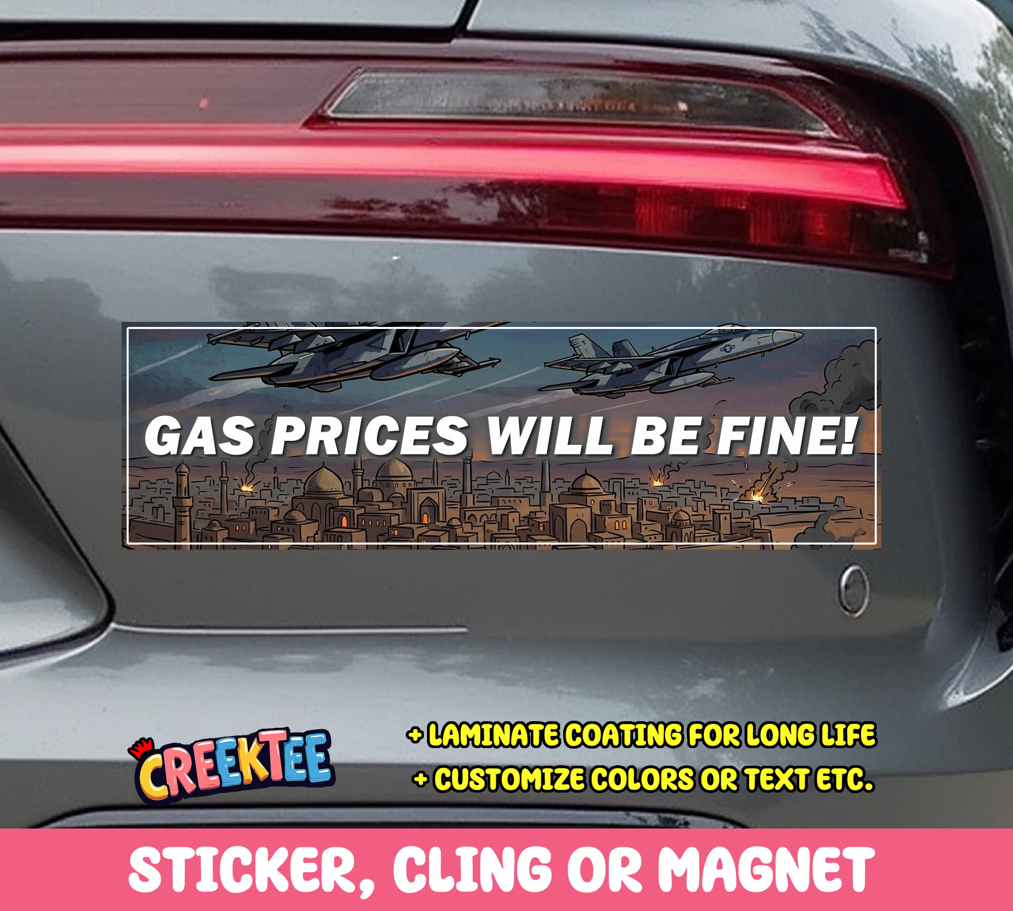 Gas Prices Will Be Fine Vinyl Bumper Sticker  Window Cling or Magnet in UV Laminate Coating and Various Sizes