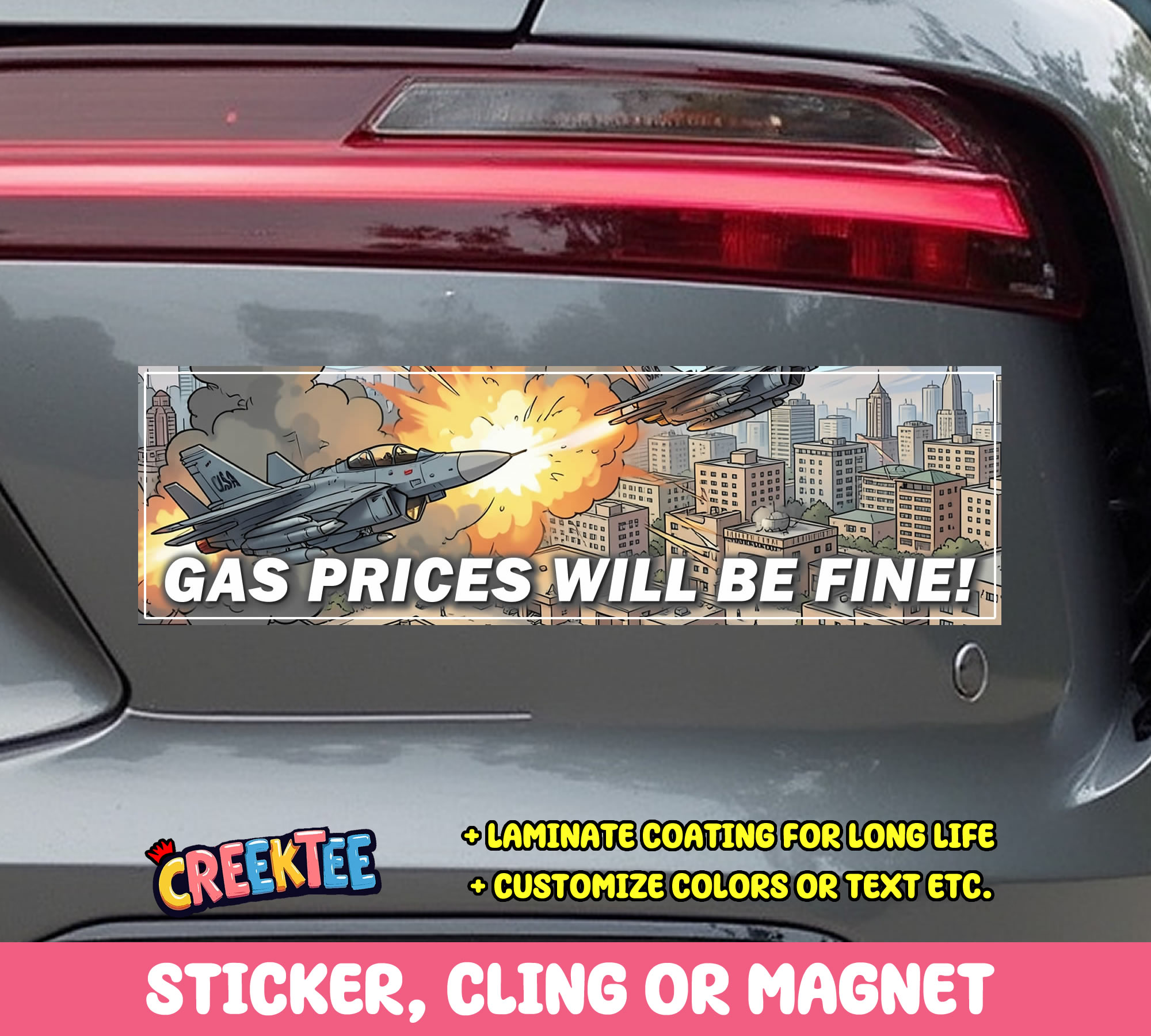 Gas Prices Will Be Fine Vinyl Bumper Sticker  Window Cling or Magnet in UV Laminate Coating and Various Sizes