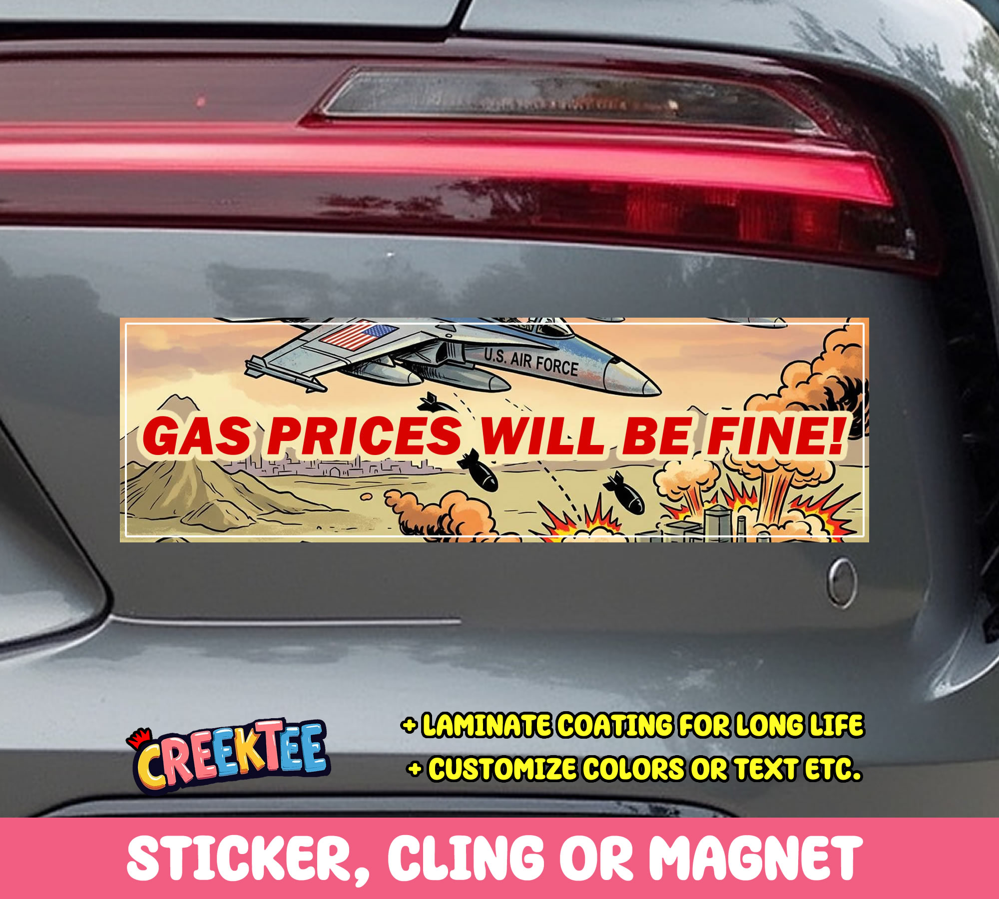 Gas Prices Will Be Fine Vinyl Bumper Sticker  Window Cling or Magnet in UV Laminate Coating and Various Sizes