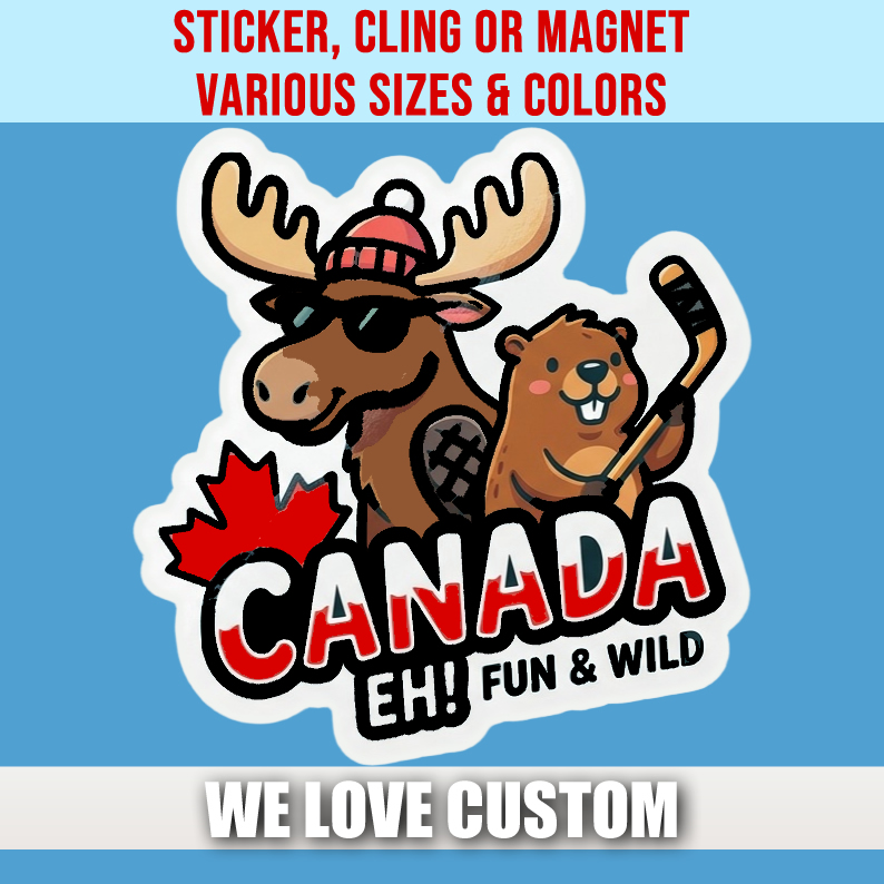 canada Die Cut Vinyl Sticker  Window Cling or Magnet with Laminate Coating in Various Sizes