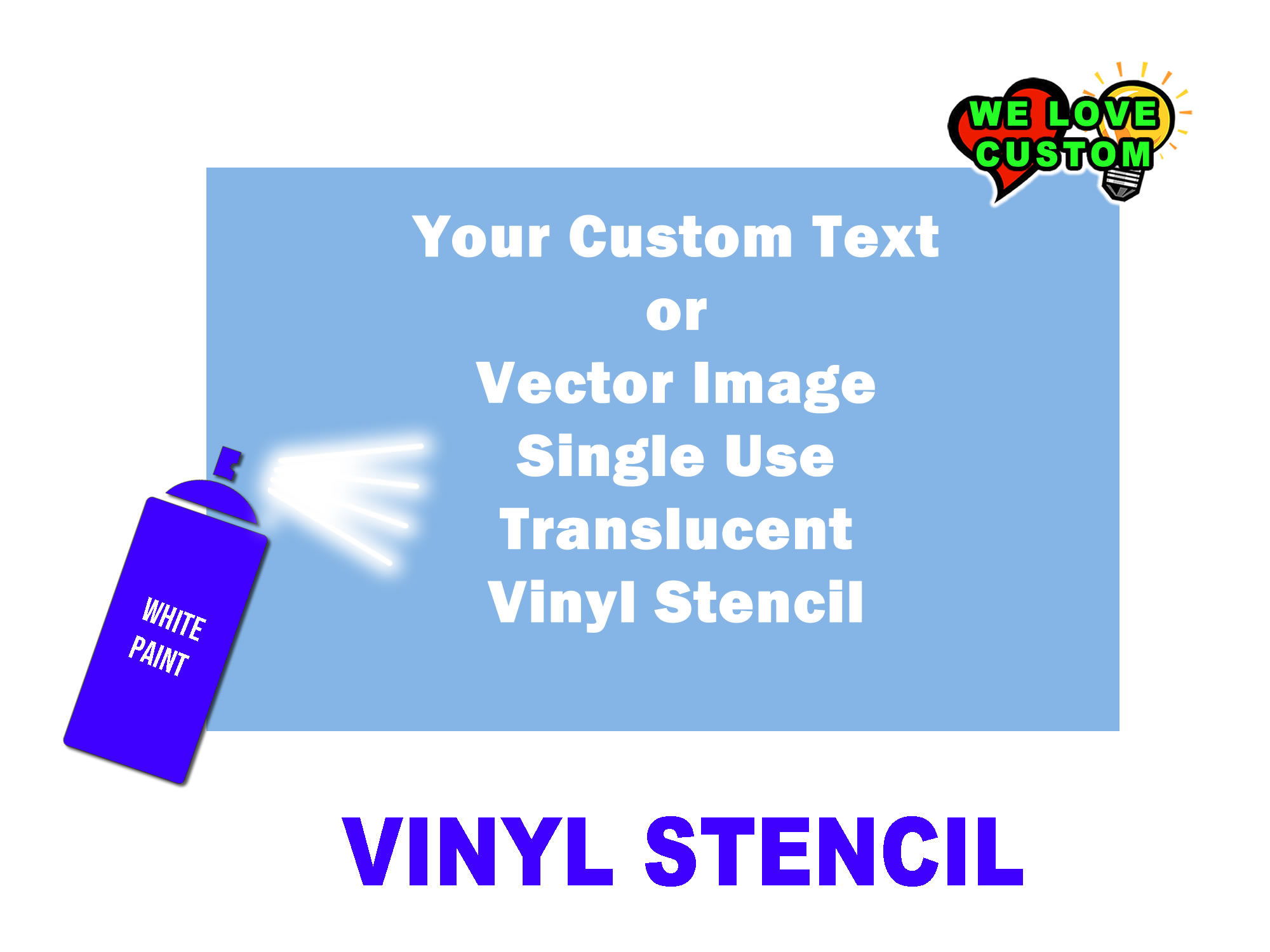 Custom Vinyl Stencil