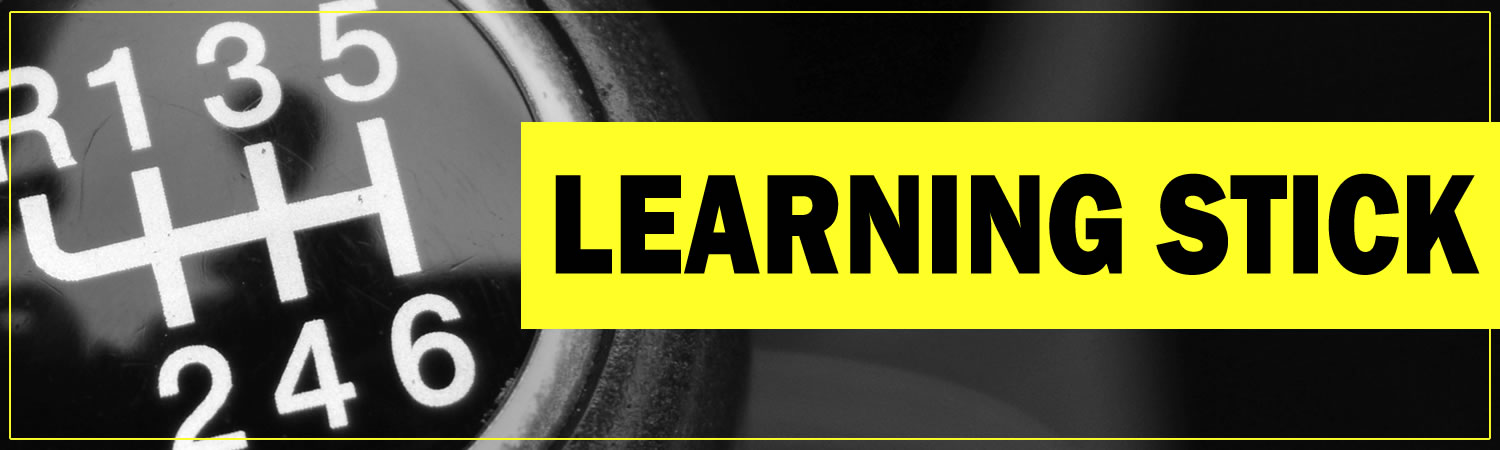 Learning Stick Shift Vinyl Sticker, Window Cling or Magnet in UV Laminate Coating