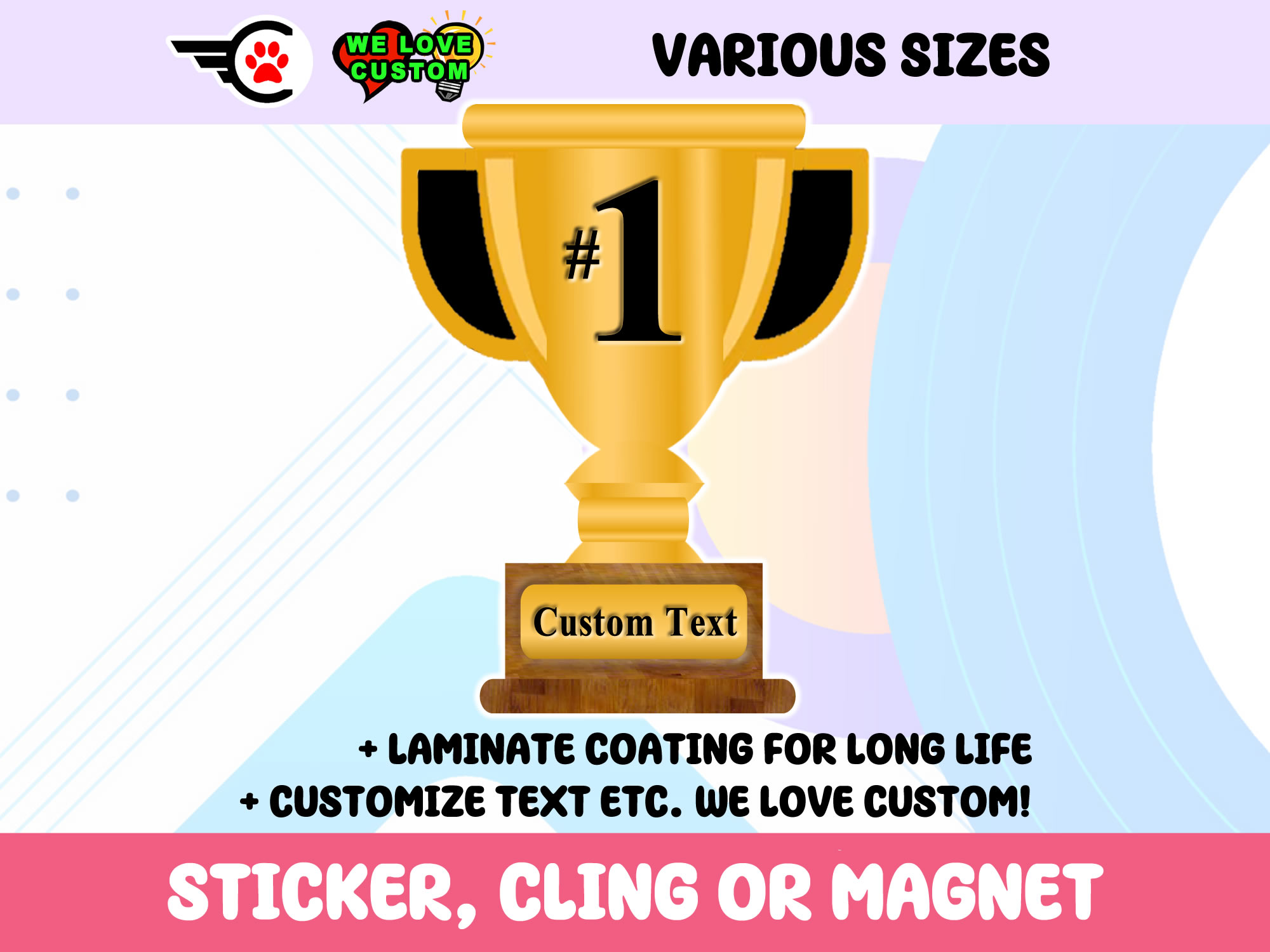 Custom Text Trophy Vinyl Bumper Sticker  Window Cling or Bumper Sticker Magnet in UV Laminate Coating
