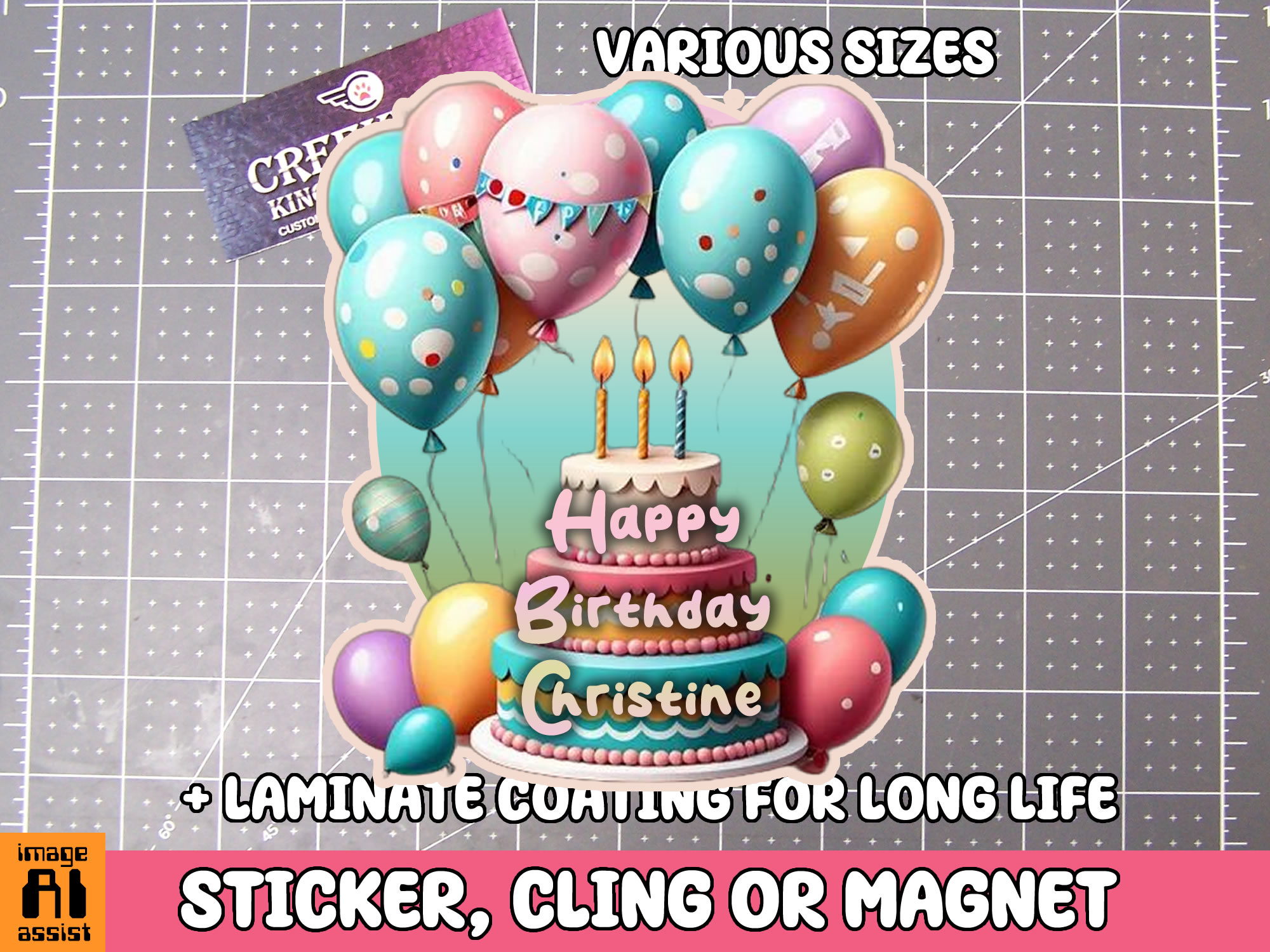 Happy Birthday Die Cut Vinyl Sticker  Window Cling or Magnet with Laminate Coating in Various Sizes