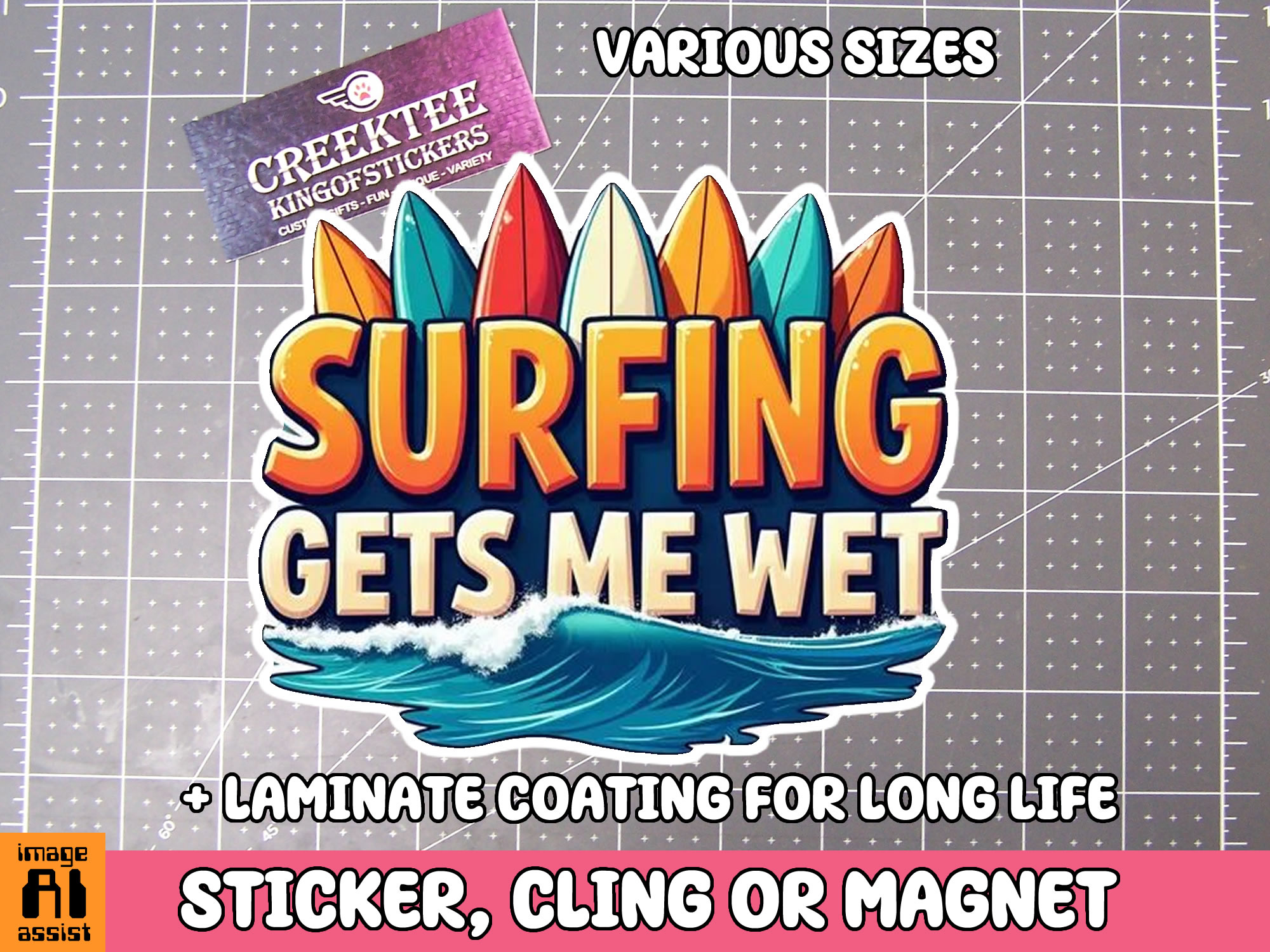 Surfing gets me Wet Die Cut Vinyl Sticker  Window Cling or Magnet with Laminate Coating in Various Sizes