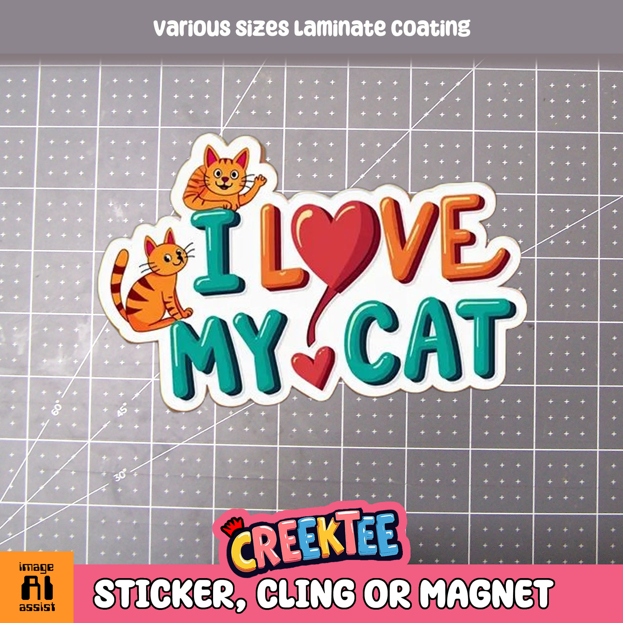 I Love my Cat Die Cut Vinyl Sticker  Window Cling or Magnet with Laminate Coating in Various Sizes