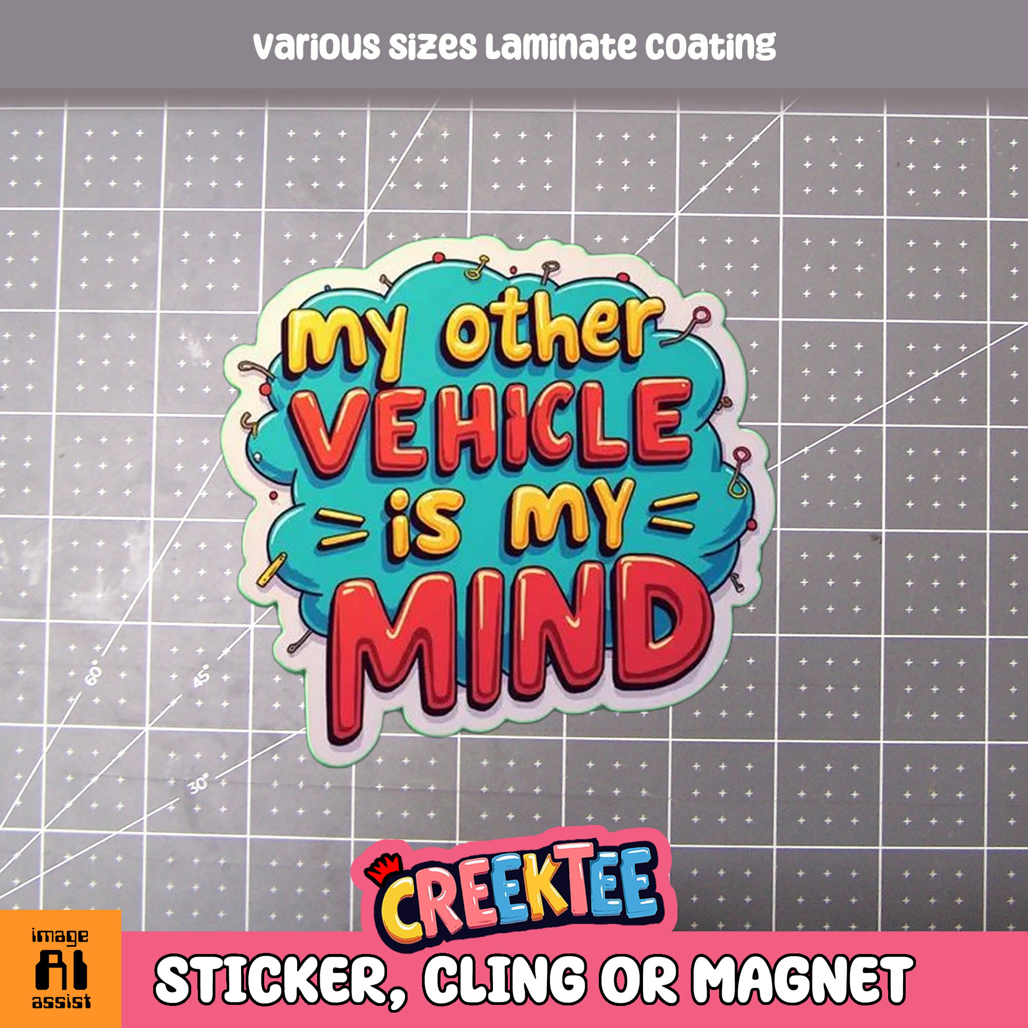 My Other Vehicle is My Mind Die Cut Vinyl Sticker  Window Cling or Magnet with Laminate Coating in Various Sizes