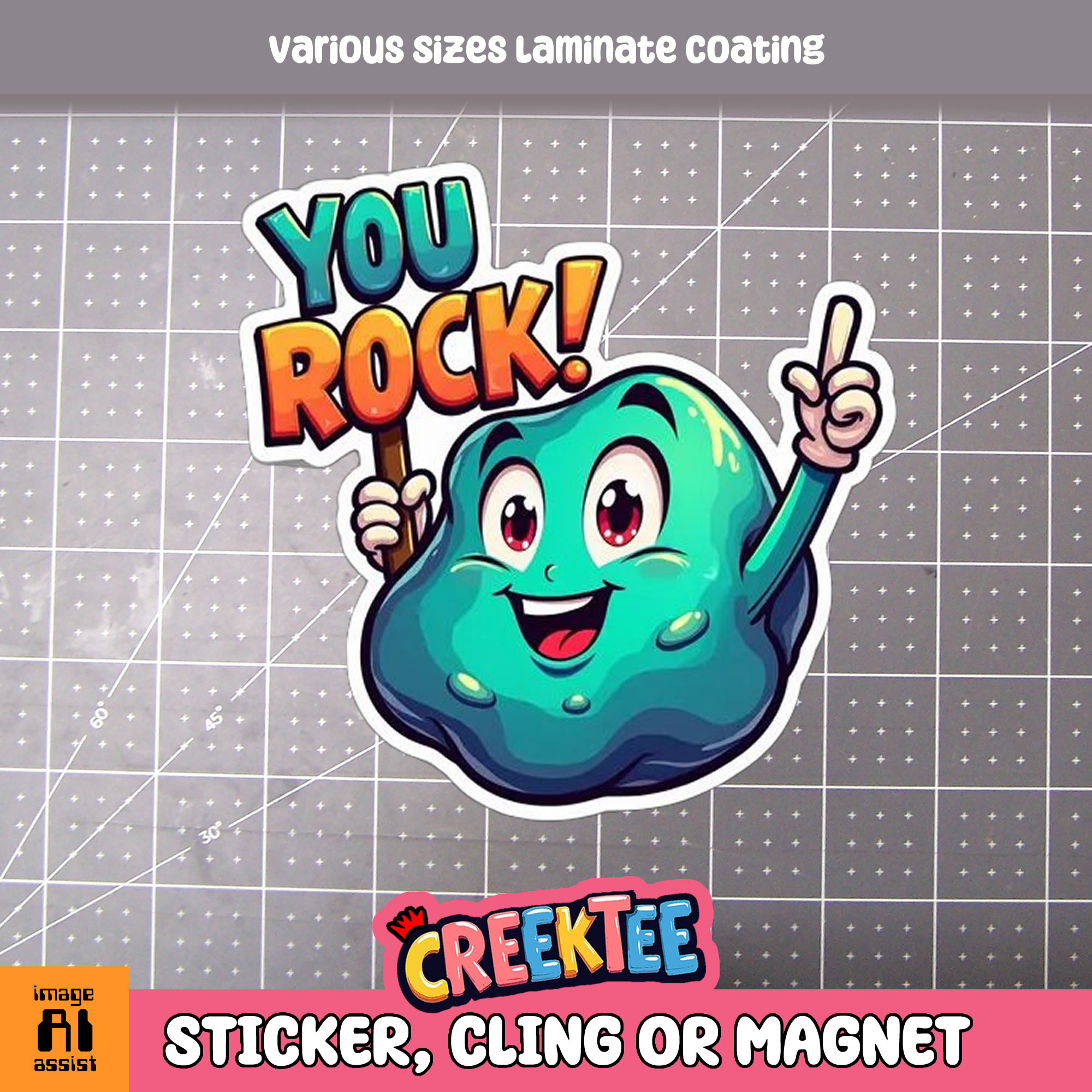 You Rock Die Cut Vinyl Sticker  Window Cling or Magnet with Laminate Coating in Various Sizes