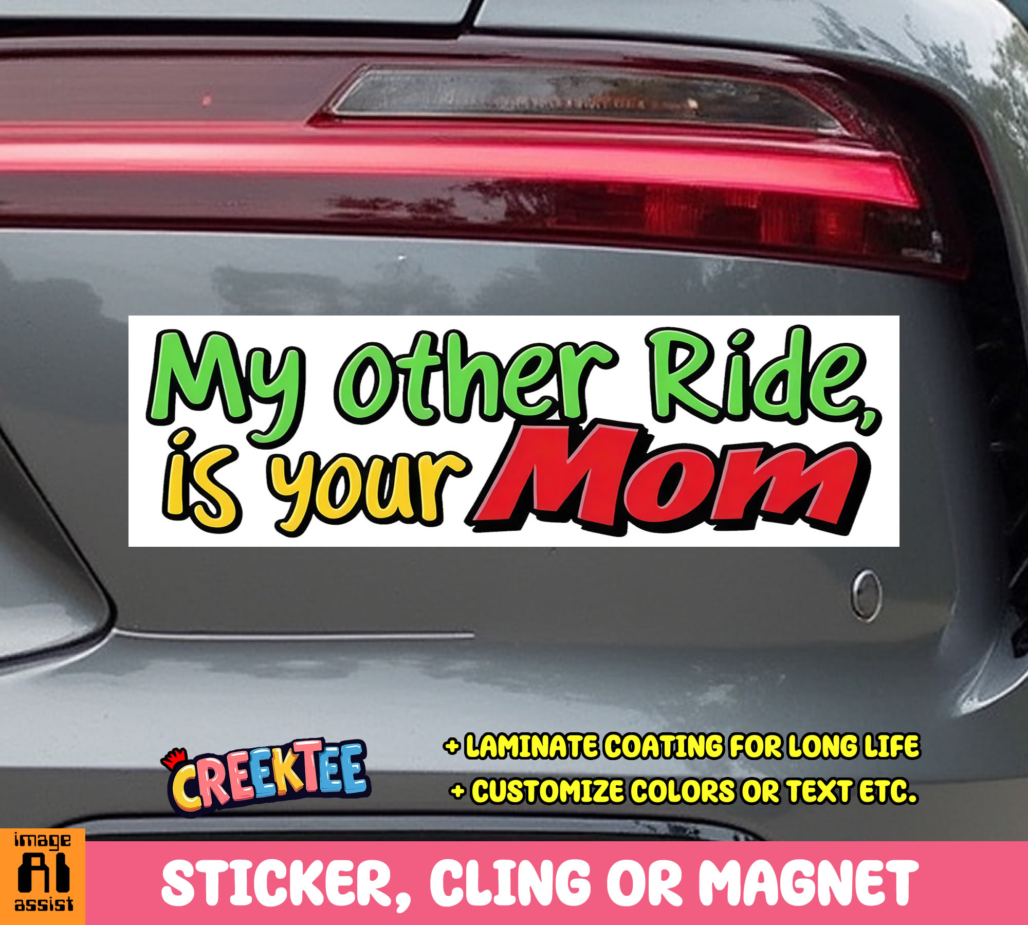 My Other Ride is Your Mom Custom Vinyl Bumper Sticker  Cling or Magnet With Laminate Coating  Various Sizes
