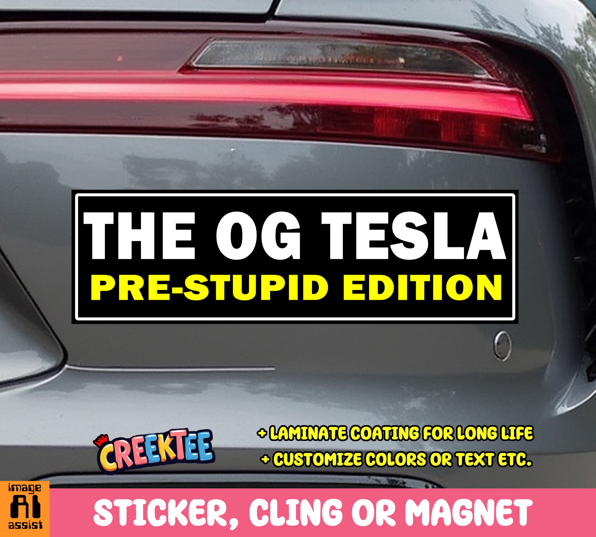 The OG Tesla Pre-Stupid Edition Vinyl Bumper Sticker  Window Cling or Magnet in UV Laminate Coating and Various Sizes