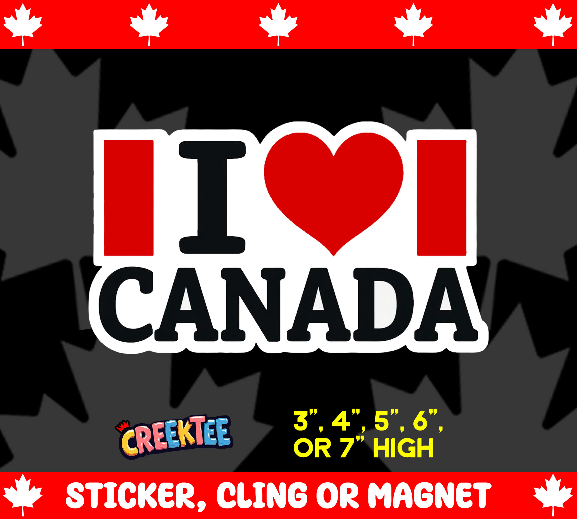 I Love Canada Die Cut Vinyl Sticker  Window Cling or Magnet with Laminate Coating in Various Sizes