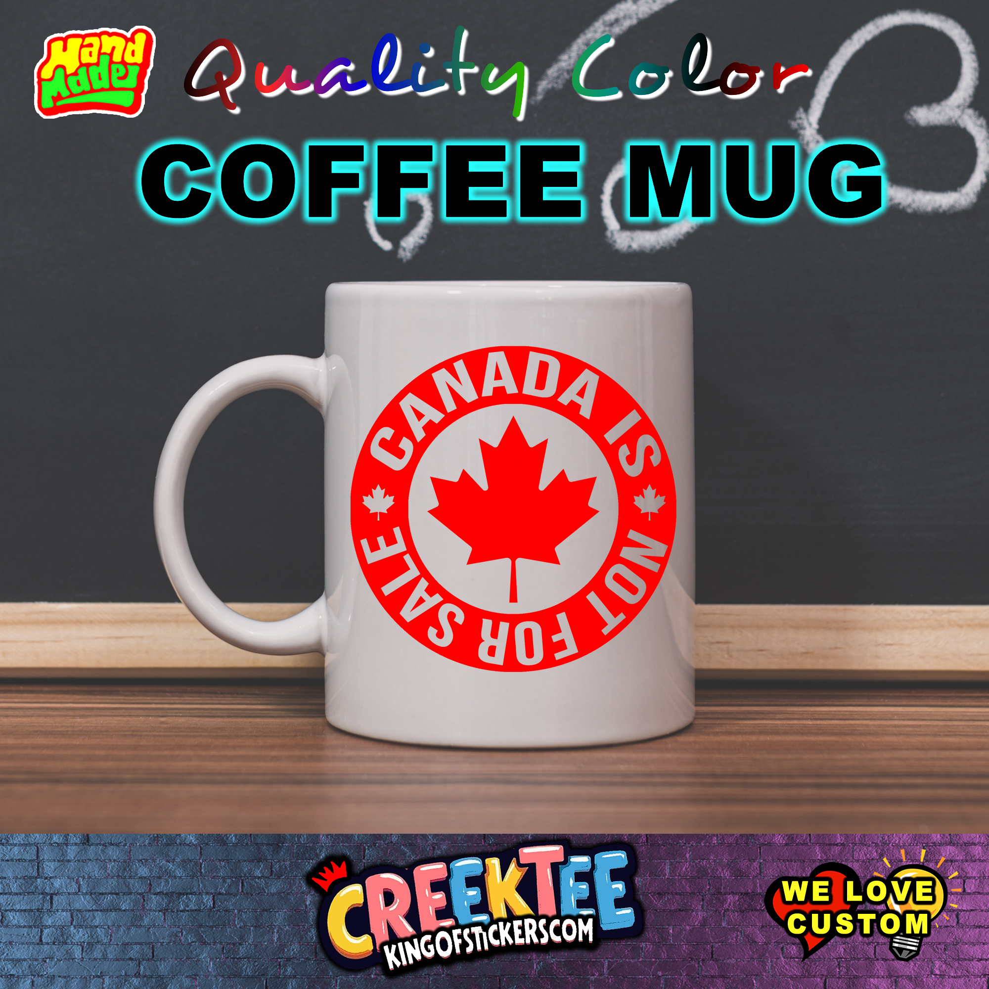 Canada Is Not For Sale Coffee Mug 