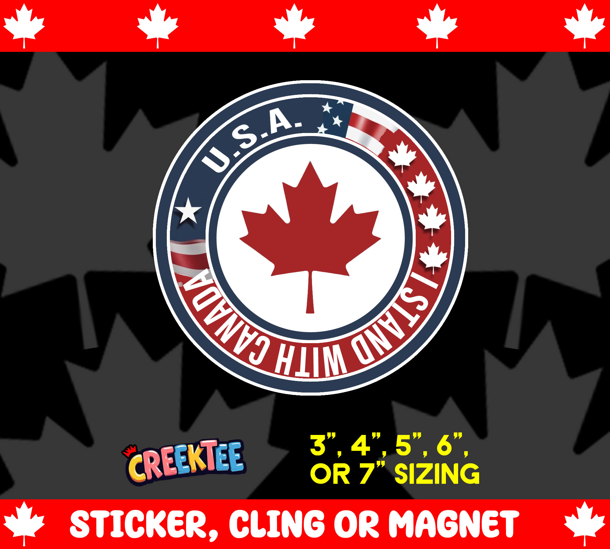 I Stand with Canada Vinyl Sticker  Window Cling or Magnet with Laminate Coating in Various Sizes