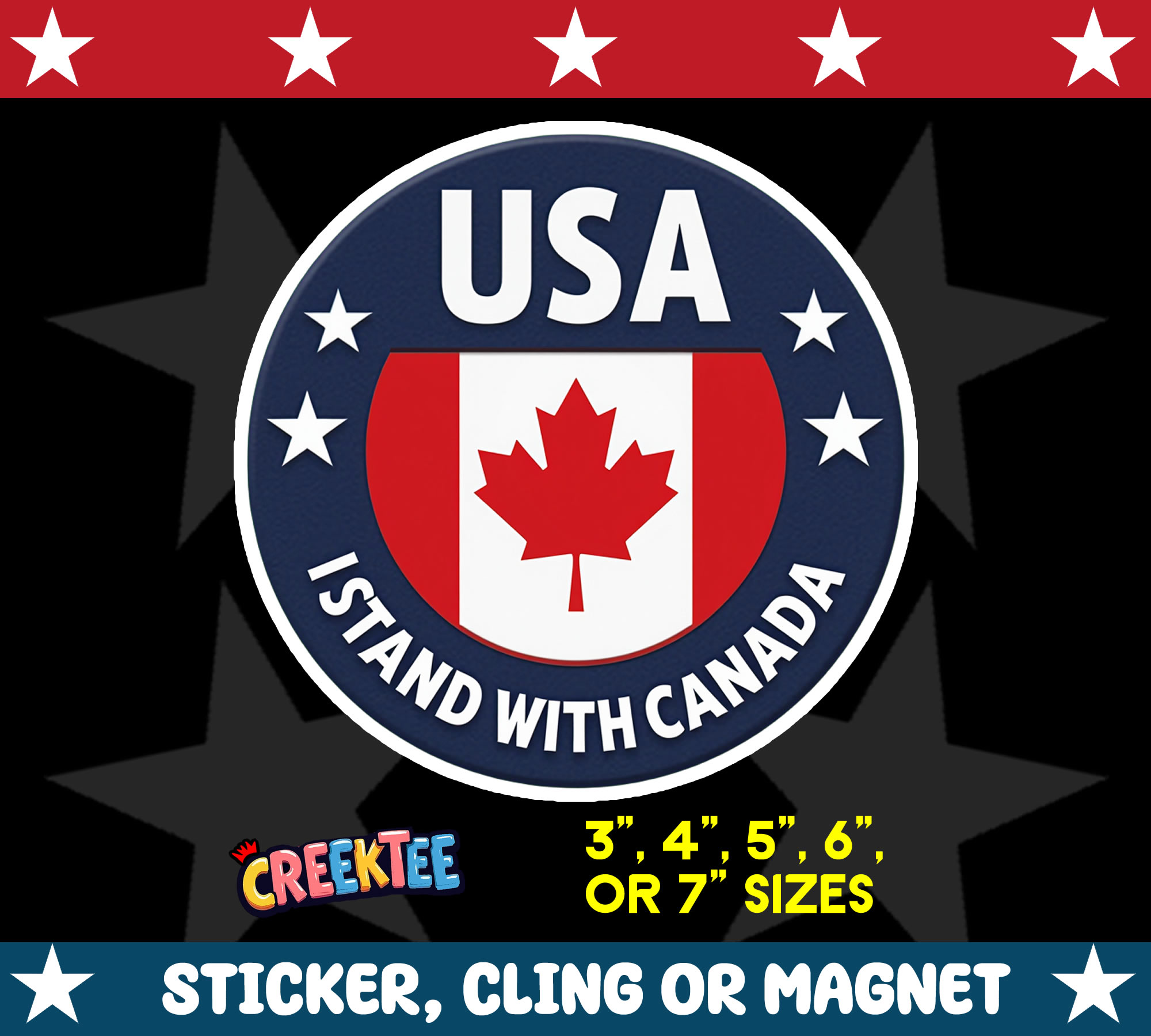 I Stand with Canada Die Cut Vinyl Sticker  Window Cling or Magnet with Laminate Coating in Various Sizes