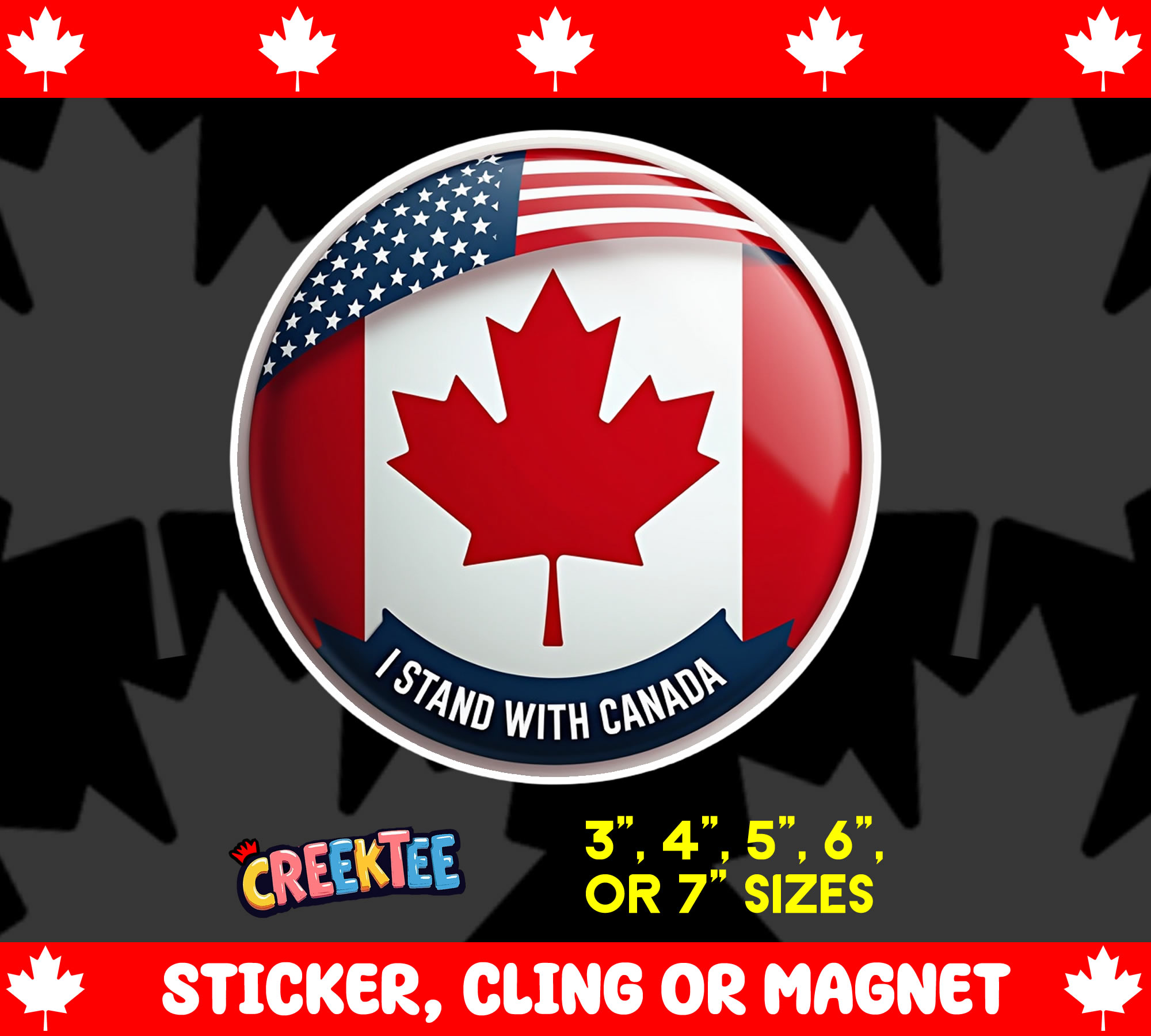 I Stand with Canada Sticker  Window Cling or Magnet with Laminate Coating in Various Sizes