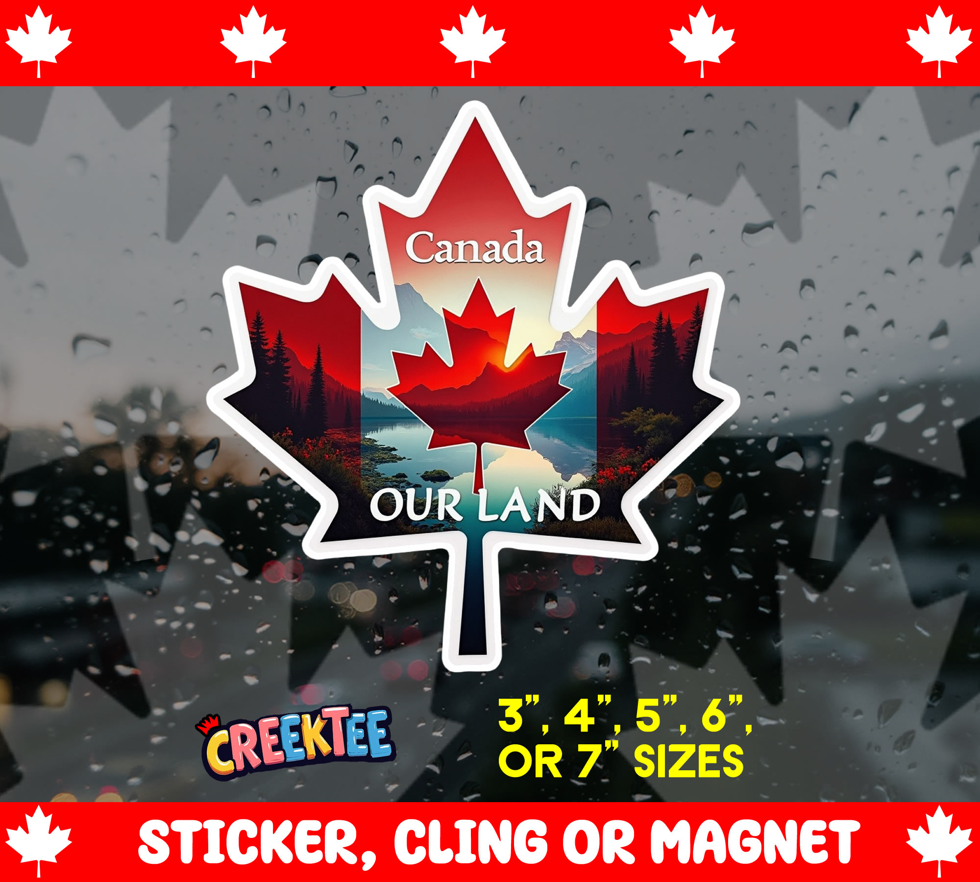 Canada Our Land Die Cut Vinyl Sticker  Window Cling or Magnet with Laminate Coating in Various Sizes